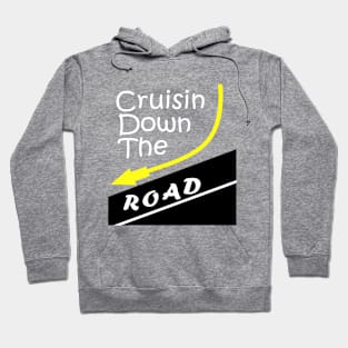 Cruisin Down The Road Hoodie